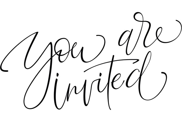 you are invited written in a loose calligraphic hand